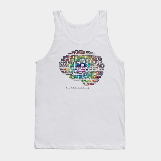 Breen Brain - Rainbow Tank Top by BestOfBad